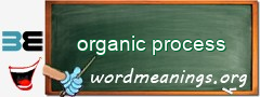 WordMeaning blackboard for organic process